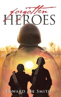 Cover image for Forgotten Heroes