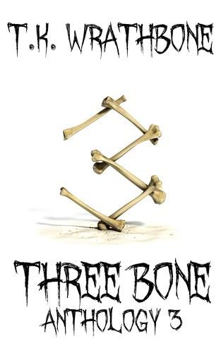 Cover image for Three Bone: Anthology 3