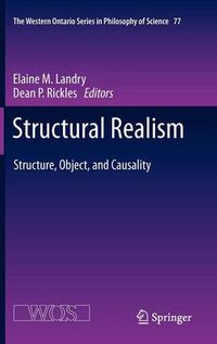 Cover image for Structural Realism: Structure, Object, and Causality