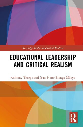 Cover image for Educational Leadership and Critical Realism