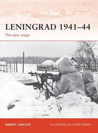 Cover image for Leningrad 1941-44: The epic siege