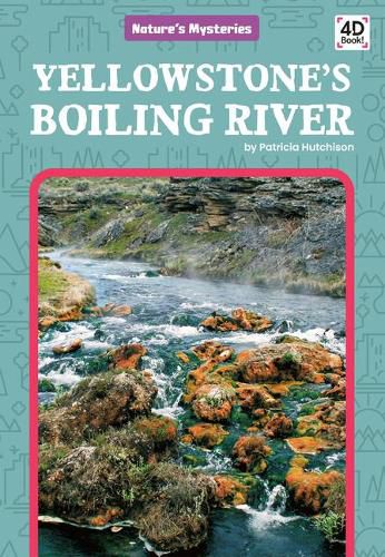 Cover image for Yellowstone's Boiling River