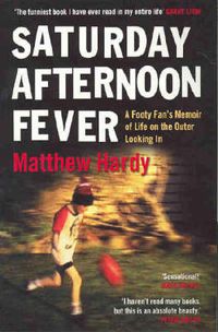 Cover image for Saturday Afternoon Fever