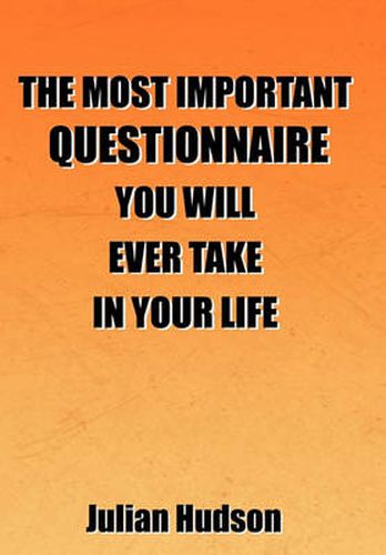 Cover image for The Most Important Questionnaire You Will Ever Take In Your Life