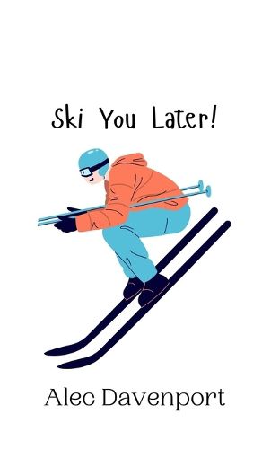 Cover image for Ski You Later!