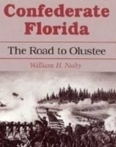 Cover image for Confederate Florida: The Road to Olustee