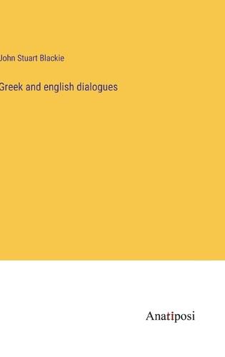 Cover image for Greek and english dialogues