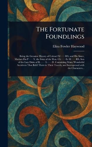Cover image for The Fortunate Foundlings
