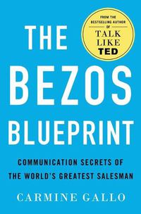 Cover image for The Bezos Blueprint: Communication Secrets of the World's Greatest Salesman