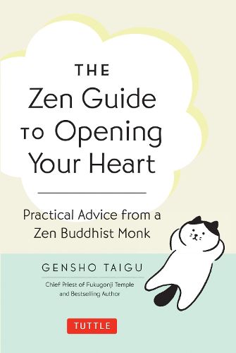 Cover image for The Zen Guide to Opening Your Heart