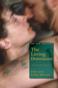 Cover image for The Loving Dominant: New and Improved