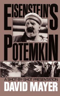 Cover image for Sergei M. Eisenstein's  Potemkin: A Shot-by-Shot Presentation