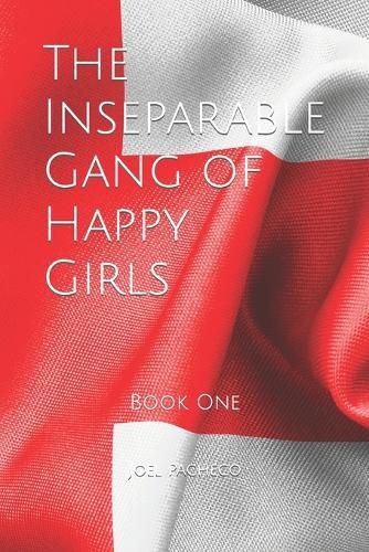 Cover image for The Inseparable Gang of Happy Girls: Book One