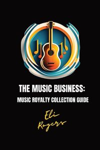 Cover image for The Music Business