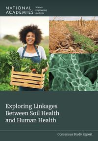 Cover image for Exploring Linkages Between Soil Health and Human Health