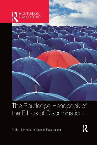 Cover image for The Routledge Handbook of the Ethics of Discrimination