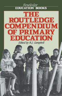 Cover image for The Routledge Compendium of Primary Education