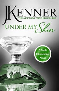 Cover image for Under My Skin: Stark International 3