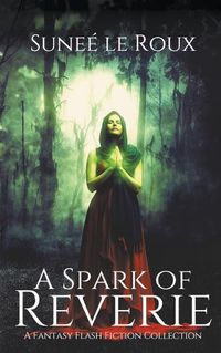 Cover image for A Spark of Reverie