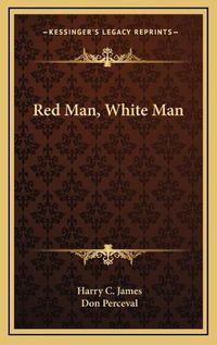 Cover image for Red Man, White Man