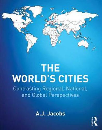 Cover image for The World's Cities: Contrasting Regional, National, and Global Perspectives