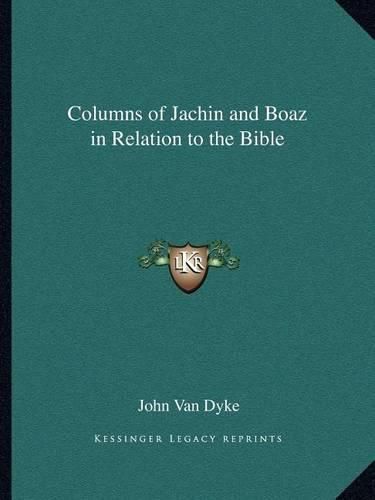 Columns of Jachin and Boaz in Relation to the Bible