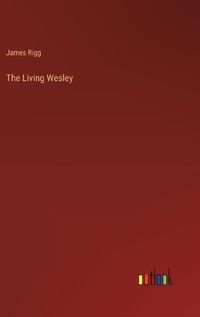 Cover image for The Living Wesley