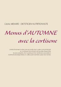 Cover image for Menus d'automne avec la cortisone