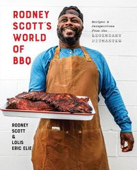 Cover image for Rodney Scott's World of BBQ: Every Day Is a Good Day: A Cookbook