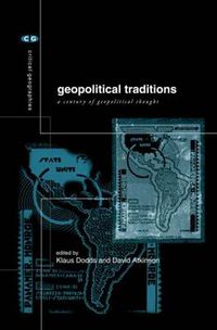 Cover image for Geopolitical Traditions: Critical Histories of a Century of Geopolitical Thought