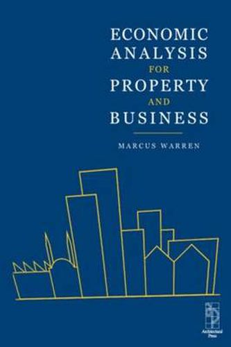 Cover image for Economic Analysis for Property and Business