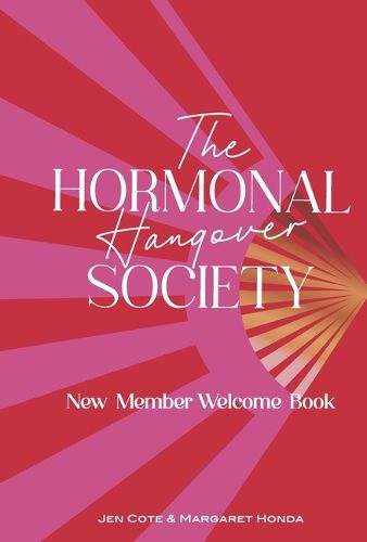 Cover image for The Hormonal Hangover Society