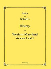 Cover image for Index to the History of Western Maryland