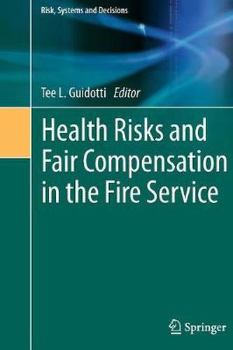 Cover image for Health Risks and Fair Compensation in the Fire Service