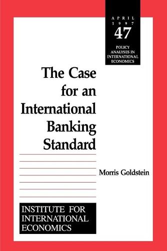 Cover image for The Case for an International Banking Standard