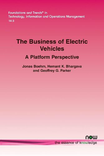 The Business of Electric Vehicles: A Platform Perspective