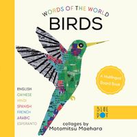 Cover image for Birds (Multilingual Board Book): Words of the World