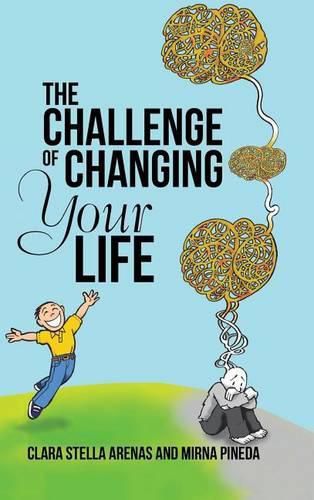 Cover image for The Challenge of Changing Your Life