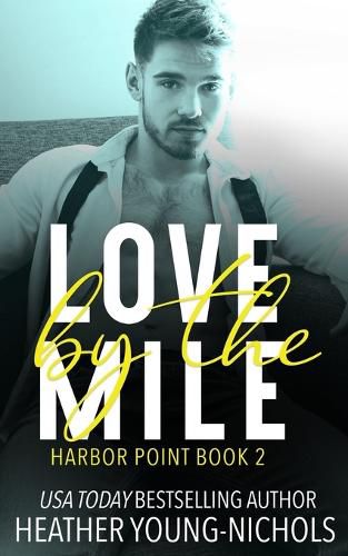 Cover image for Love by the Mile
