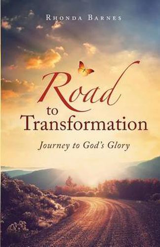 Cover image for Road to Transformation: Journey to God's Glory