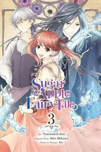 Cover image for Sugar Apple Fairy Tale, Vol. 3 (manga)