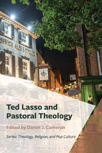 Cover image for Ted Lasso and Pastoral Theology