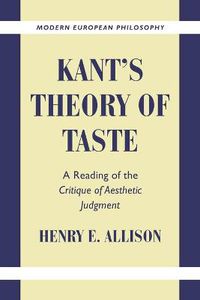 Cover image for Kant's Theory of Taste: A Reading of the Critique of Aesthetic Judgment