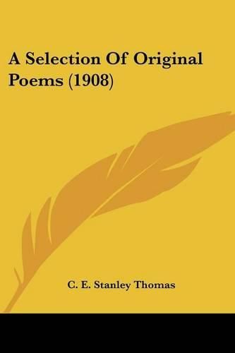 Cover image for A Selection of Original Poems (1908)