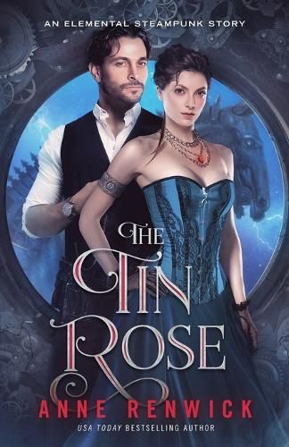 Cover image for The Tin Rose: A Steampunk Romance