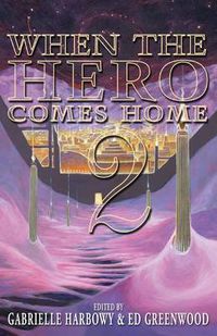 Cover image for When the Hero Comes Home: 2