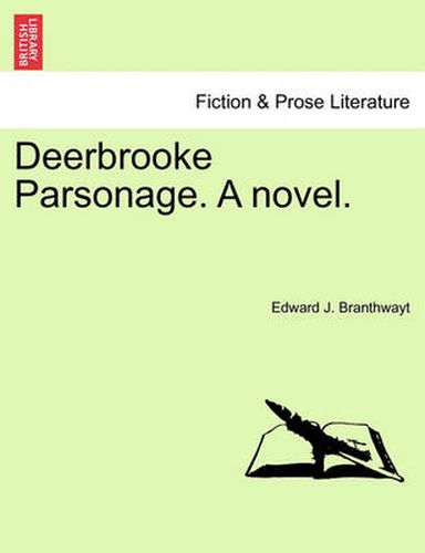 Cover image for Deerbrooke Parsonage. a Novel.