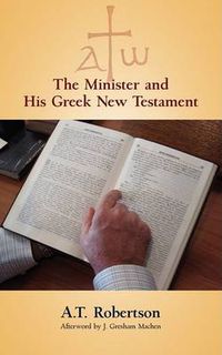 Cover image for The Minister and His Greek New Testament