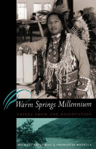Cover image for Warm Springs Millennium: Voices from the Reservation