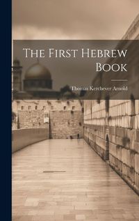 Cover image for The First Hebrew Book